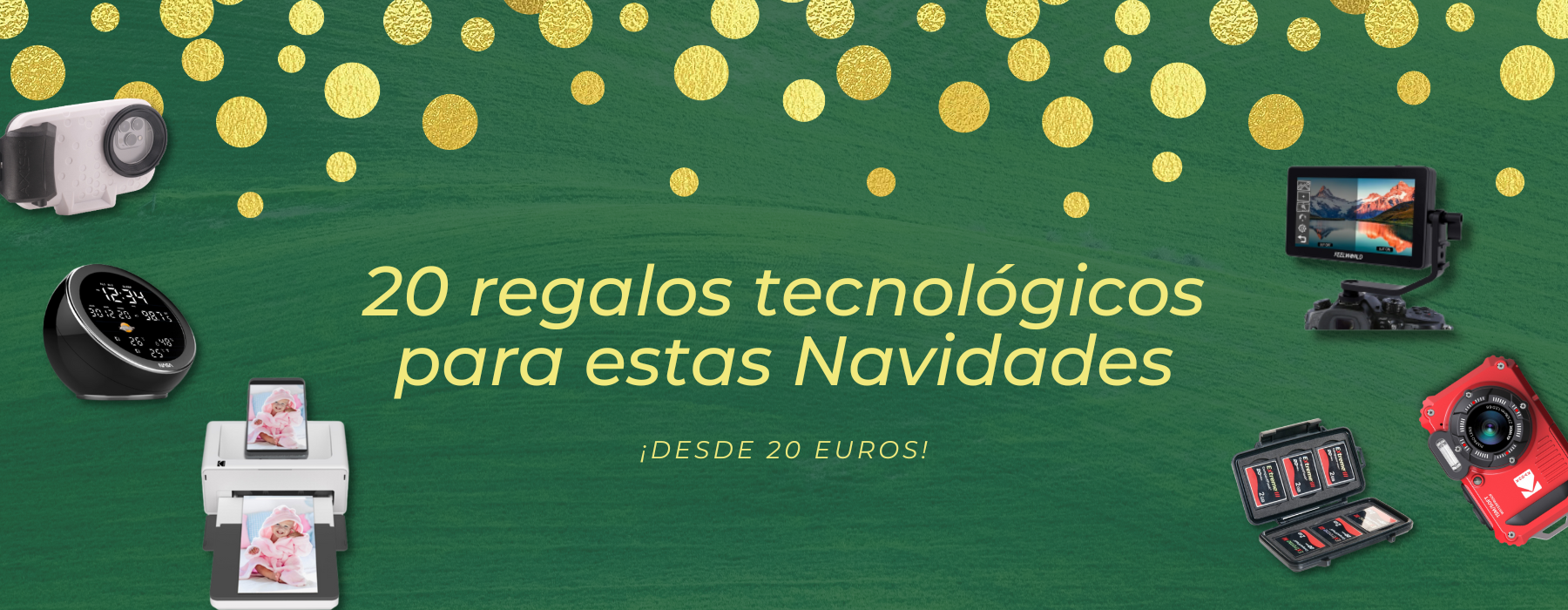 20 regalos tecnológicos para estas Navidades desde 20 euros - ROBISA
